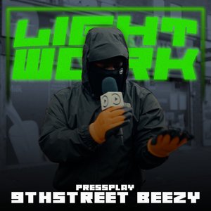 #9thStreet Beezy - Lightwork