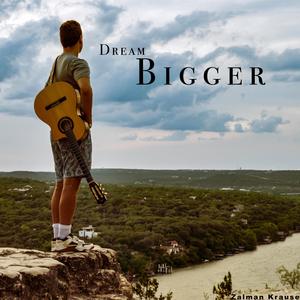 Dream Bigger