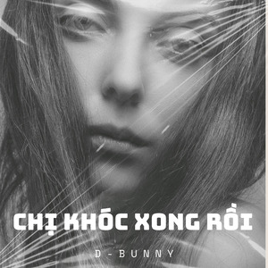 Chị Khóc Xong Rồi