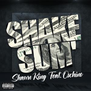 Shake Sum' (feat. Oschino Vasquez) (Radio Edit)