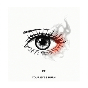 Your Eyes Burn vers. 2