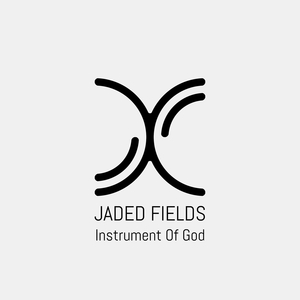 You Are an Instrument of God