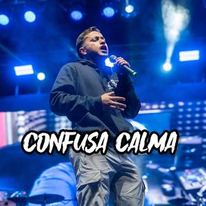 Confusa Calma