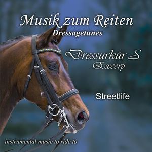 Dressurküren S 2 - Dressagetunes S 2 (Streetlife)