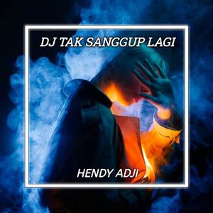 DJ TAK SANGGUP LAGI KELJO BREAKBEAT