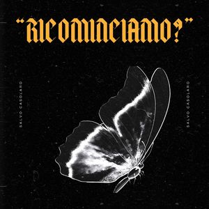 Ricominciamo? (Extended Version)