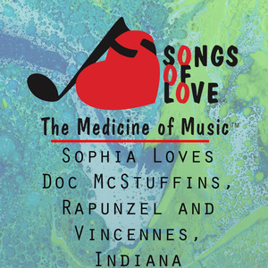 Sophia Loves Doc McStuffins, Rapunzel and Vincennes, Indiana