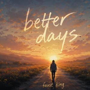 Better days