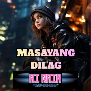 Masayang Dilag