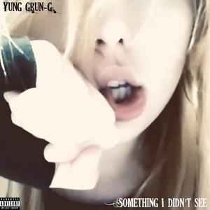 Something I Didn't See