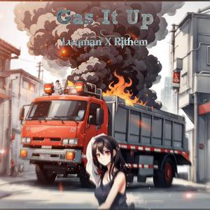 Gas It Up