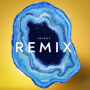 I Might (feat. CHOCOLOCO & RIDD) (Remix)