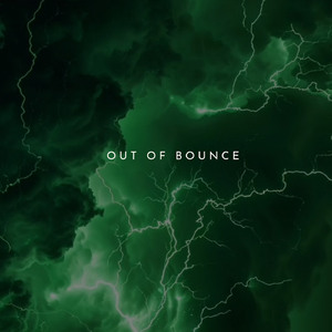 OUT OF BOUNCE