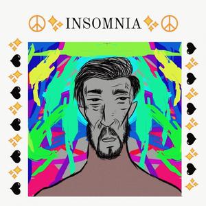 INSOMNIA (no sleep)