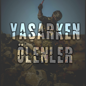 Yaşarken Ölenler