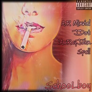 SchoolBoy (feat. Jdot87, IamRayJohn & Spell Rell)