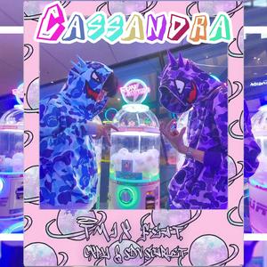 Cassandra (feat. CXPY & SDV SCARLET)