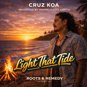 Light That Tide (feat. Cruz Koa)