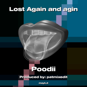 Lost Again and agin