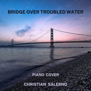 Bridge Over Troubled Water (Piano version)
