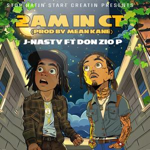 2AM In CT (feat. Don Zio P)