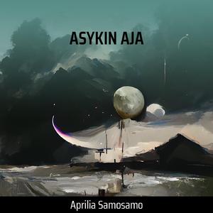 Asykin Aja (Remastered 2024)