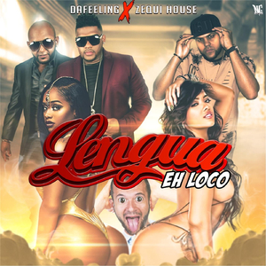 Lengua Eh Loco (feat. Zequi House)