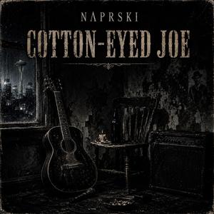 Cotton (Eyed Joe)