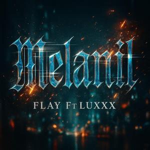 Melanil (feat. LuxXx)