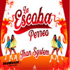 Jhon System - La Escoba (Perreo)