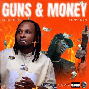 Guns & Money (feat. Bpm Boss)