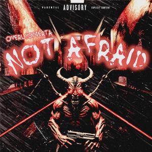Not Afraid