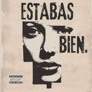 Estabas Bien