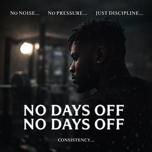 No Days Off