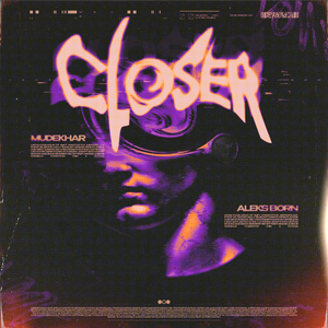 Closer
