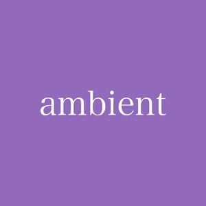 ambient