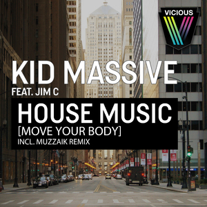 House Music [Move Your Body] (Original Mix)