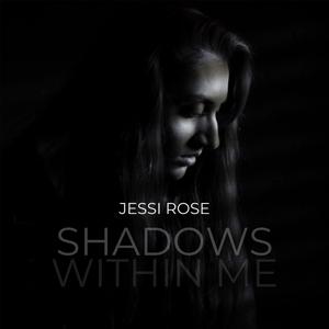 Shadows Within Me