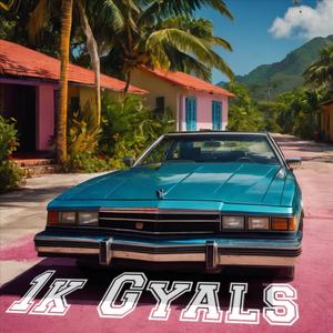 1k Gyals (feat. Jason Valentino)