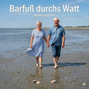Barfuß durchs Watt