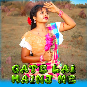 Gate Lai Hainj Me