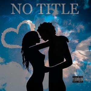 No Title (feat. Kyng Juice, Jay Khali & Image)