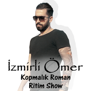 Kopmalık (Roman Ritim Show)