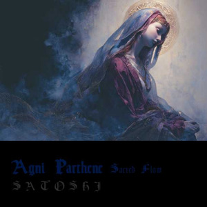 Agni Parthene (Sacred Flow)