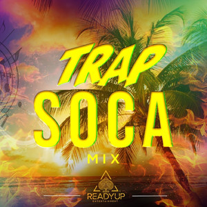 Dust it Up (Trap Soca Mix)