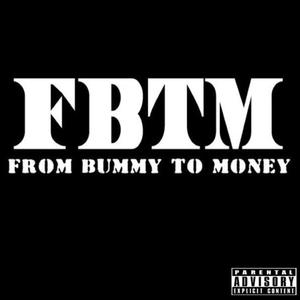 From Bummy To Money (feat. Dobey)