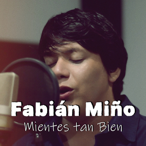 Mientes Tan Bien (Acoustic Version)
