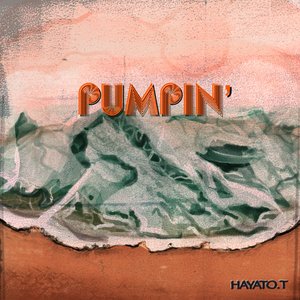 Pumpin'