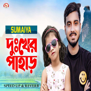 Dukher Pahar (Speed up & Reverb)