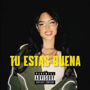 Tu Estas Buena